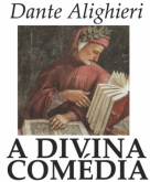 A DIVINA COMÉDIA - DANTE ALIGHIERI