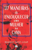 177 MANEIRAS DE COMO ENLOUQUECER UMA MULHER NA CAMA - MARGOT
